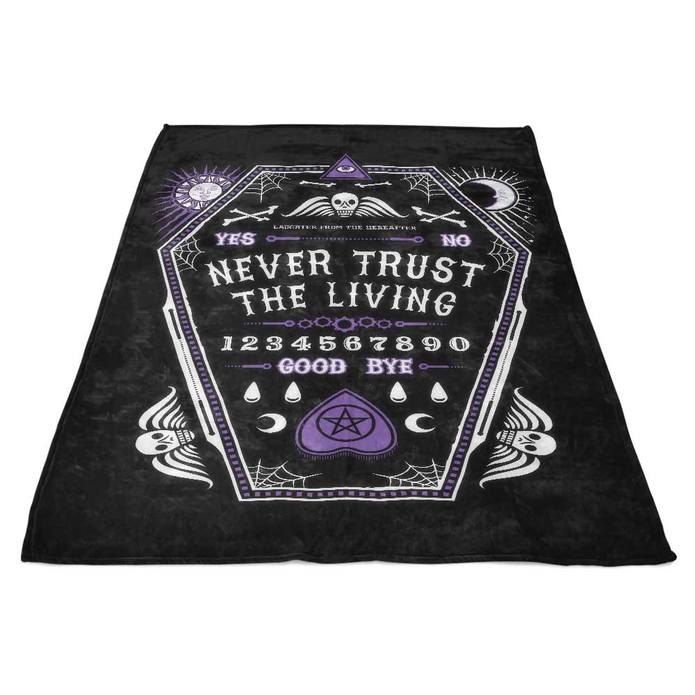 Unisex Never Trust the Living Design Fleece Blanket for Cosy Moments