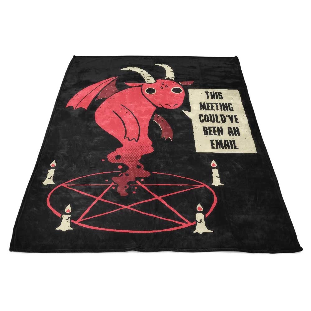 Fleece Blanket - 'Could Have Been an Email' Design