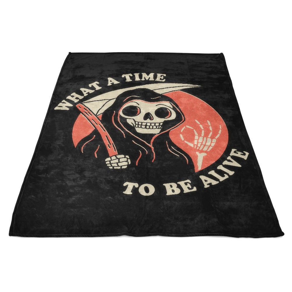 What a Wonderful Time to Be Alive - Cozy Fleece Blanket for Ultimate Comfort