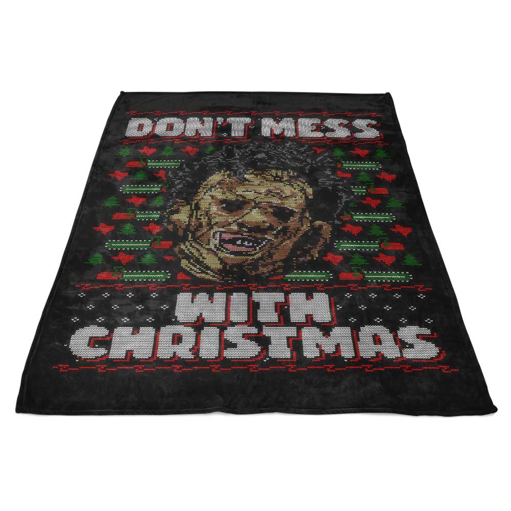 Don't Mess with Christmas - Cozy Fleece Blanket for Holiday Comfort
